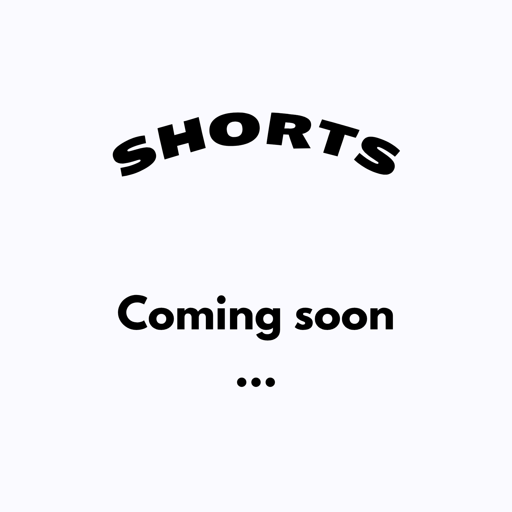 Shorts