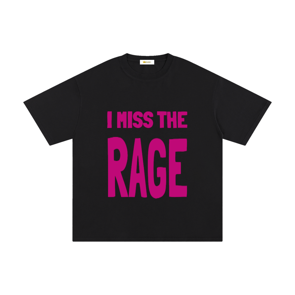 Miss The Rage Tee