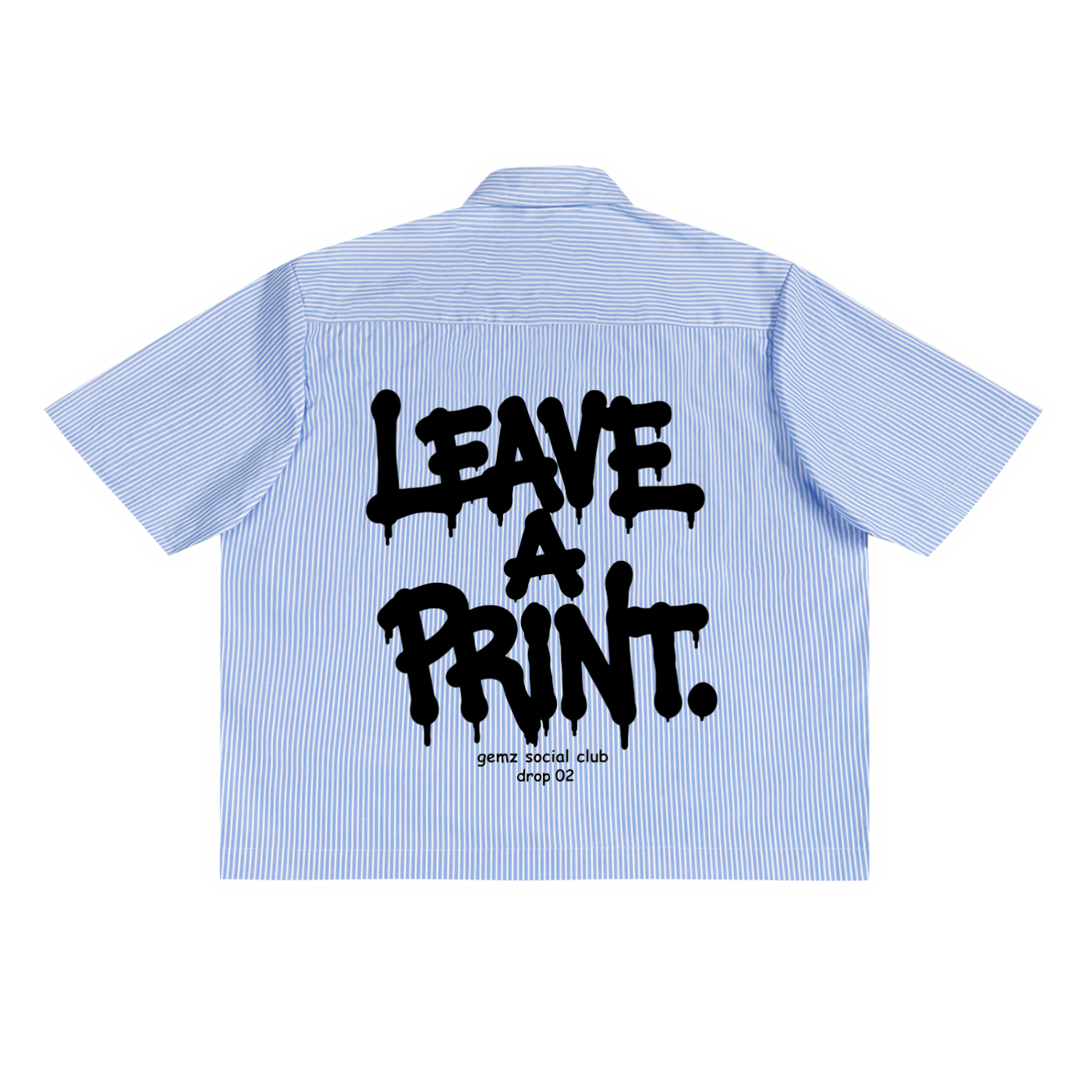 Leave a Print Shirt